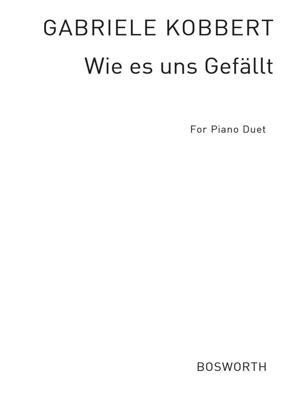 Cover: 5020679206812 | Wie Es Uns Gefallt | Kobbert | Buch | Bosworth Edition