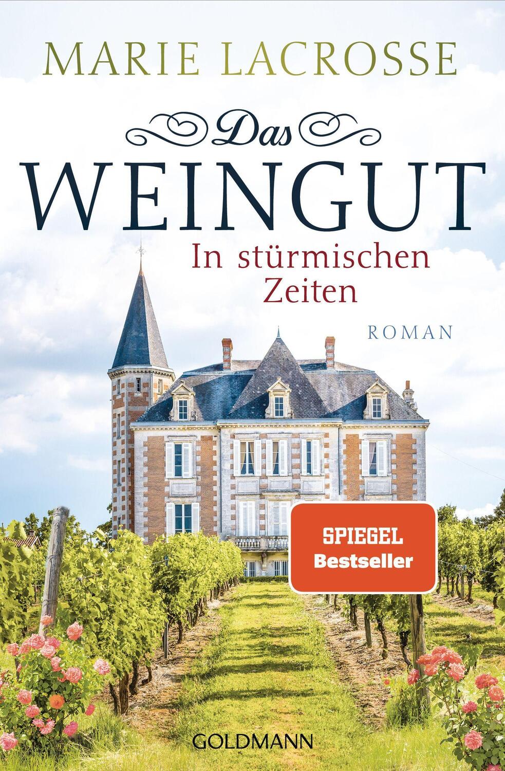 Cover: 9783442205547 | Das Weingut. In stürmischen Zeiten | Das Weingut 1 - Roman | Lacrosse