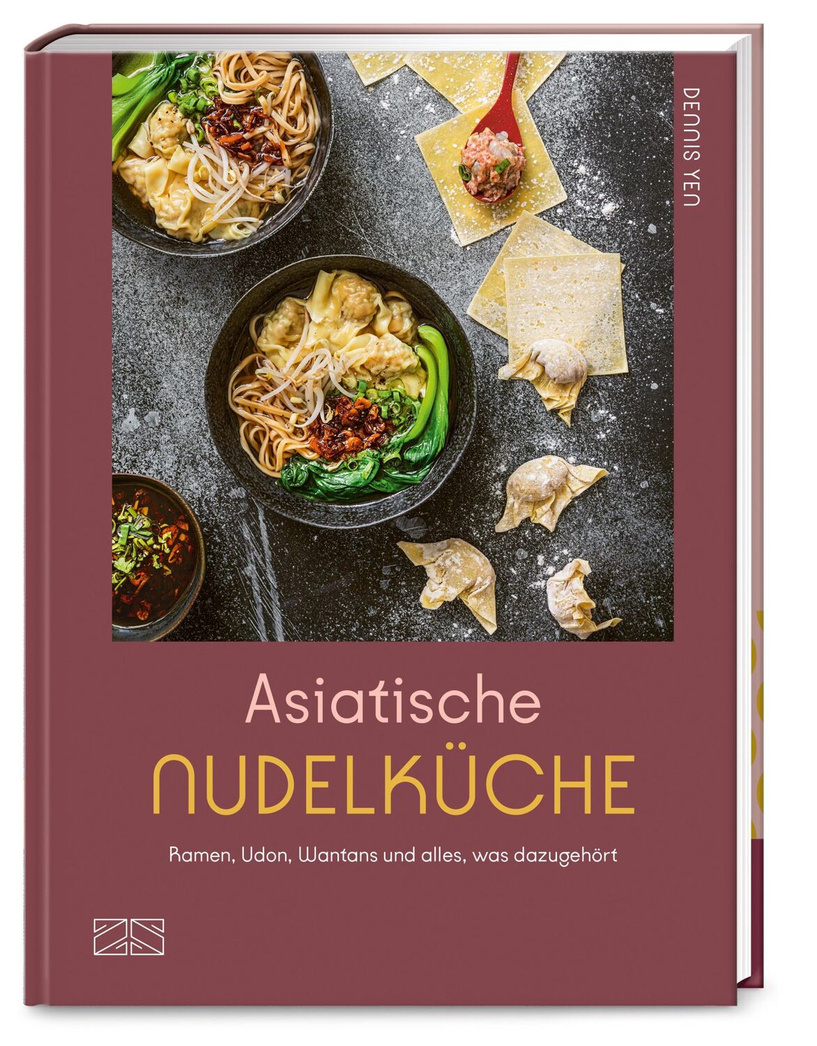 Cover: 9783965843226 | Asiatische Nudelküche | Ramen, Udon, Wantans und alles was dazugehört