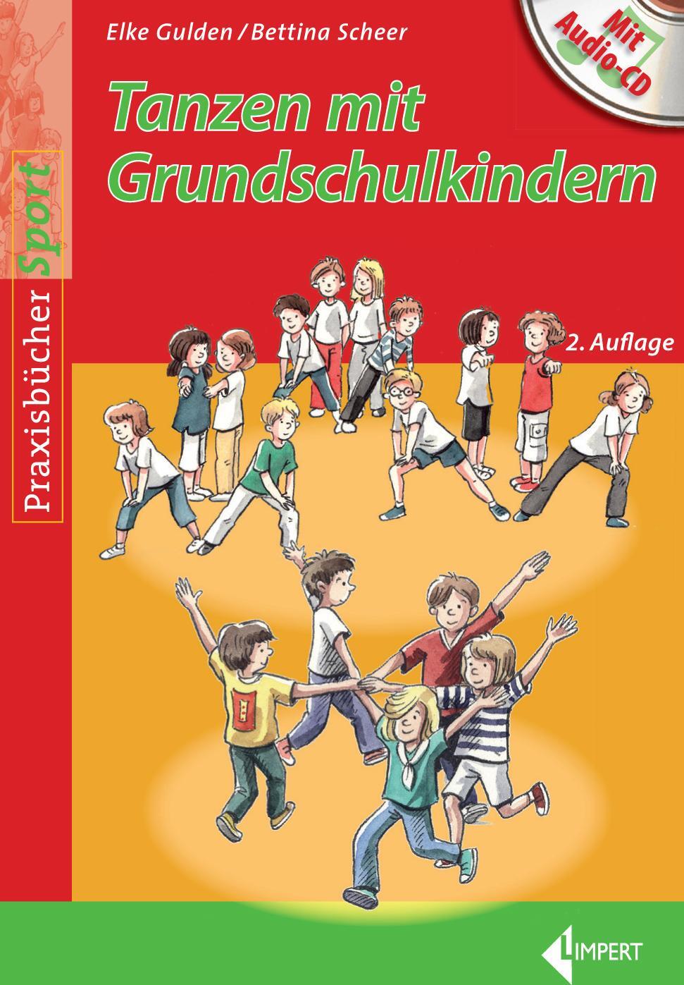 Cover: 9783785319260 | Tanzen mit Grundschulkindern | Mit Audio-CD | Elke Gulden (u. a.)