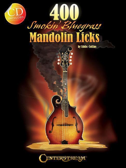 Cover: 888680622633 | 400 Smokin' Bluegrass Mandolin Licks | Eddie Collins | Taschenbuch