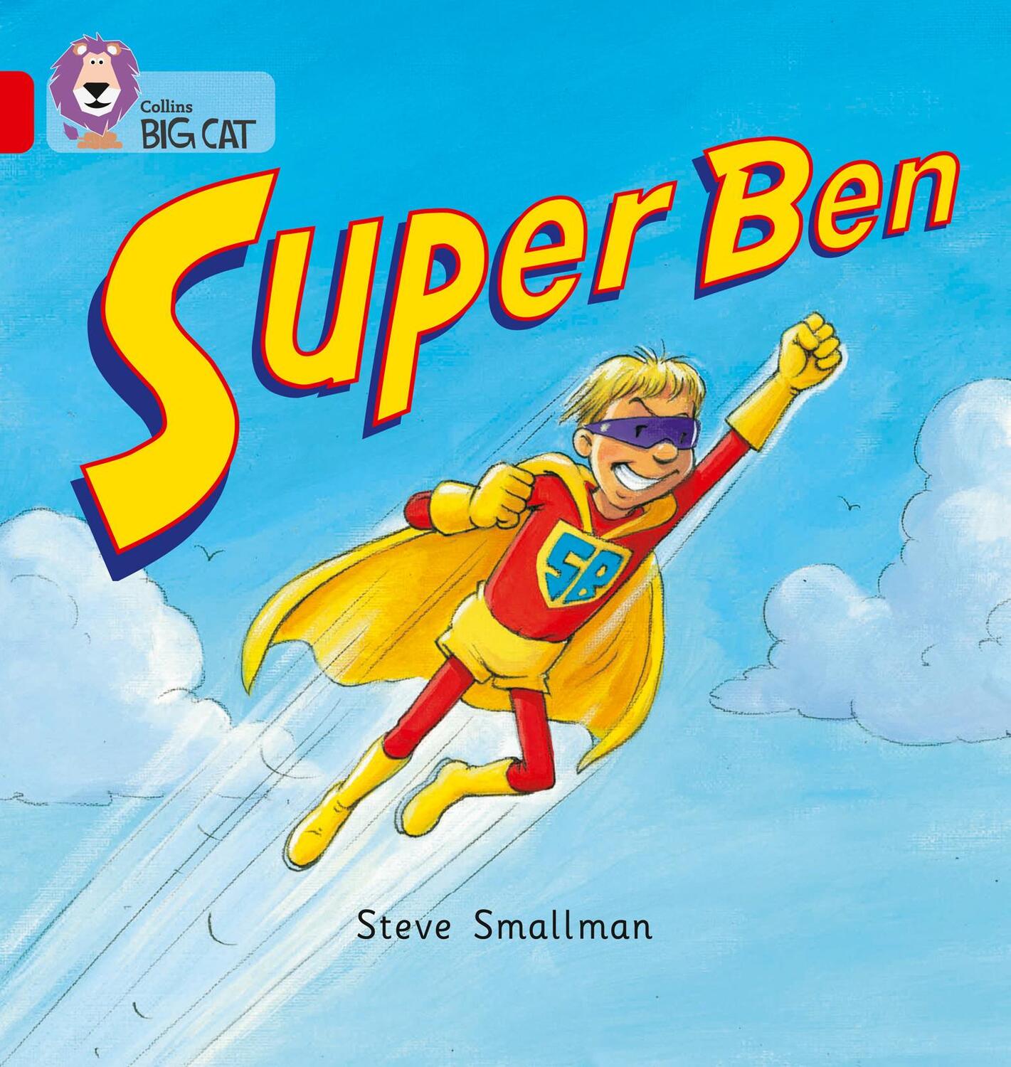 Cover: 9780007186563 | Super Ben | Band 02b/Red B | Steve Smallman | Taschenbuch | Englisch