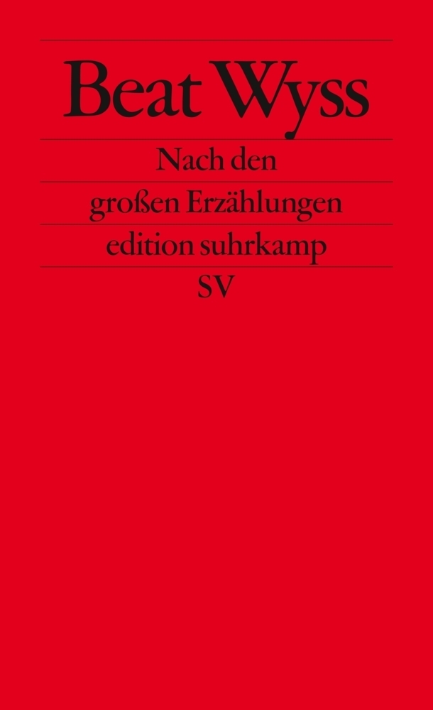 Cover: 9783518125496 | Nach den großen Erzählungen | Beat Wyss | Taschenbuch | 2009