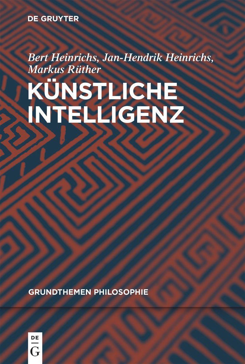 Cover: 9783110746273 | Künstliche Intelligenz | Bert Heinrichs (u. a.) | Taschenbuch | VIII
