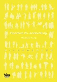 Cover: 9783037771914 | Narrative im Justizvollzug | Christopher Young | Differenzen | Deutsch