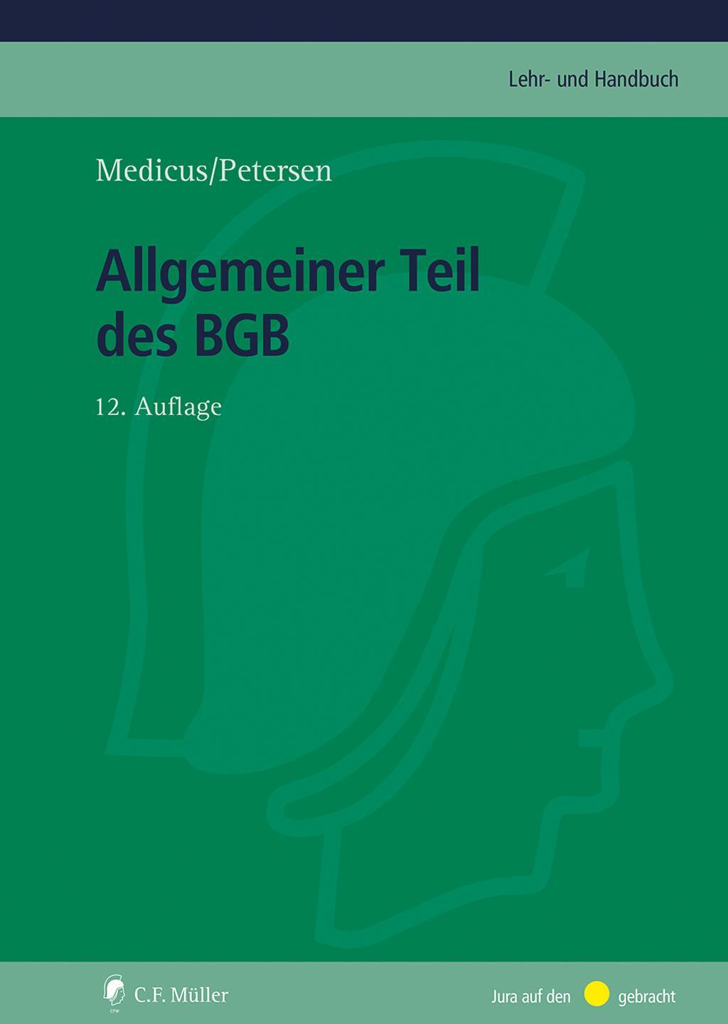 Cover: 9783811489660 | Allgemeiner Teil des BGB | Dieter Medicus (u. a.) | Taschenbuch | 2024