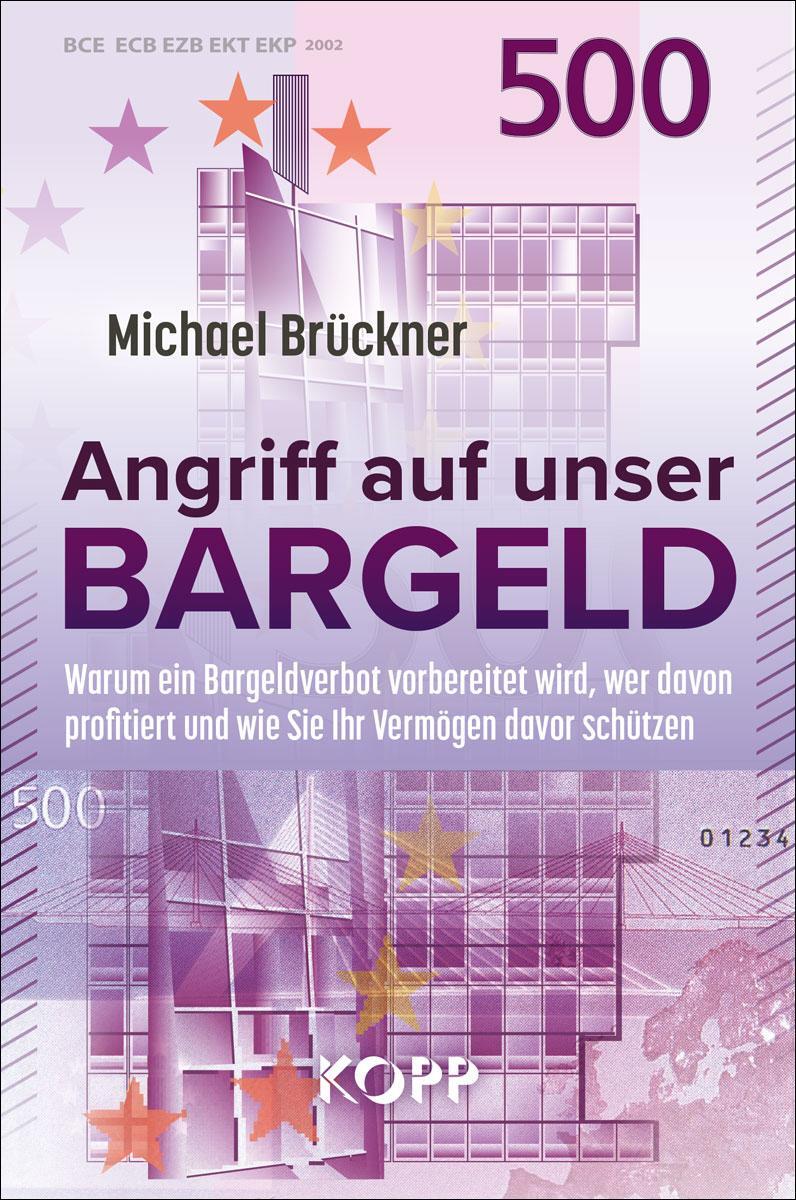 Cover: 9783864459191 | Angriff auf unser Bargeld | Michael Brückner | Buch | Deutsch | 2023