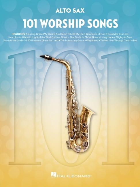 Cover: 9781705122761 | 101 Worship Songs for Alto Sax | Taschenbuch | 120 S. | Englisch