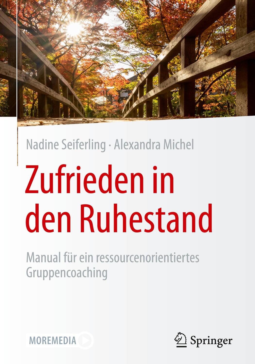 Cover: 9783658427276 | Zufrieden in den Ruhestand | Nadine Seiferling (u. a.) | Buch | viii