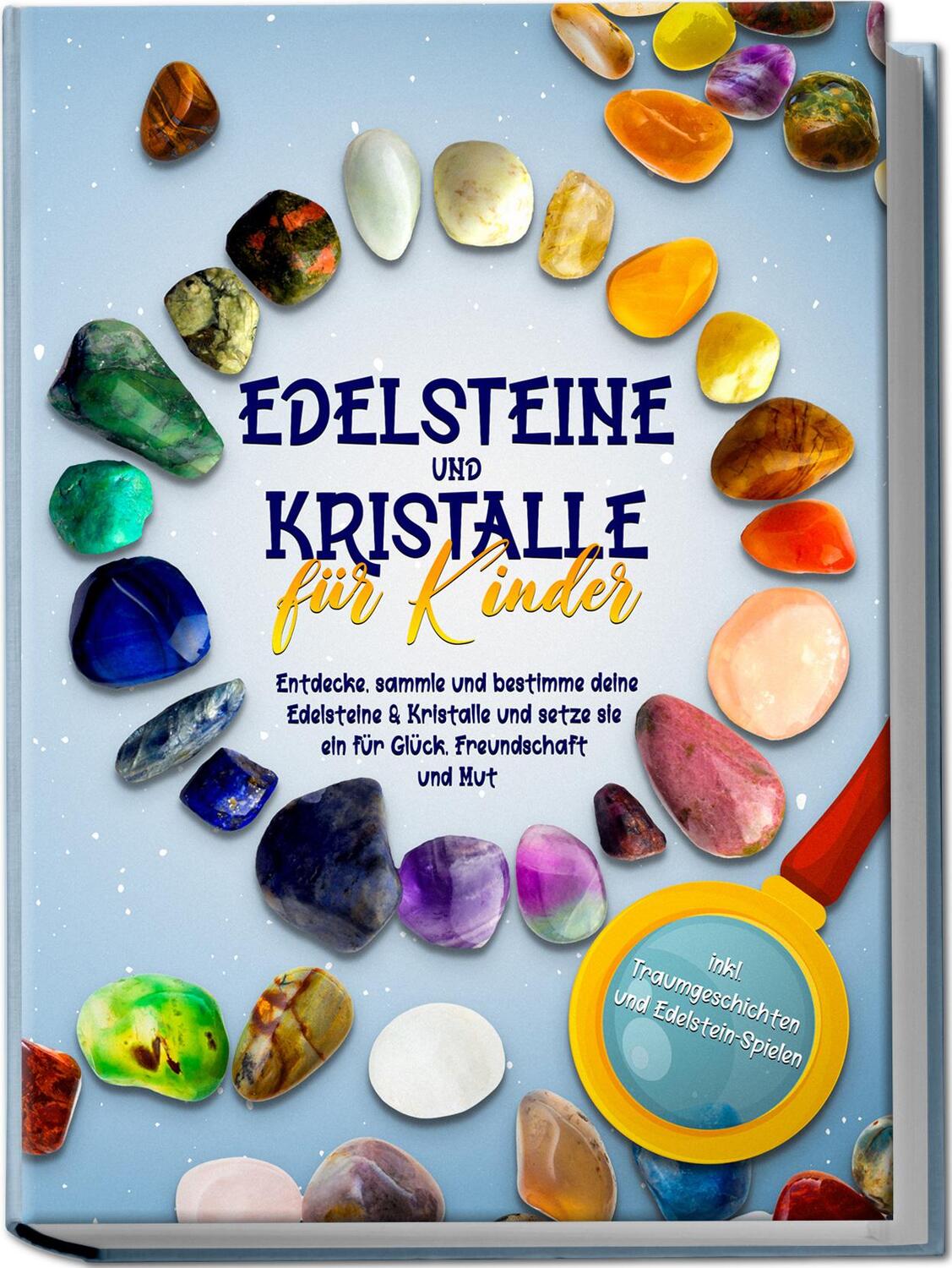 Cover: 9783969304105 | Edelsteine und Kristalle für Kinder: Entdecke, sammle und bestimme...