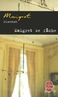 Cover: 9782253133872 | Maigret se fâche | Georges Simenon | Taschenbuch | Französisch | 2010