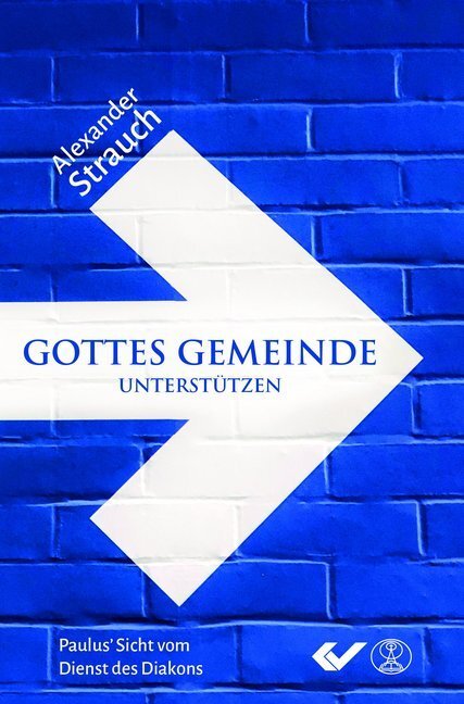 Cover: 9783863536213 | Gottes Gemeinde unterstützen | Paulus Sicht vom Dienst des Diakons