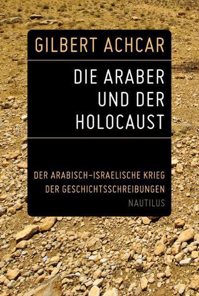 Cover: 9783894017583 | Die Araber und der Holocaust | Gilbert Achcar | Taschenbuch | 368 S.