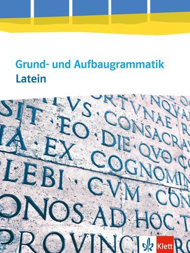 Cover: 9783126223409 | Grund- und Aufbaugrammatik Latein. Grammatik 3. Lernjahr - Abitur....