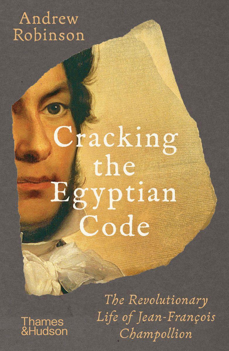 Cover: 9780500296929 | Cracking the Egyptian Code | Andrew Robinson | Taschenbuch | Englisch