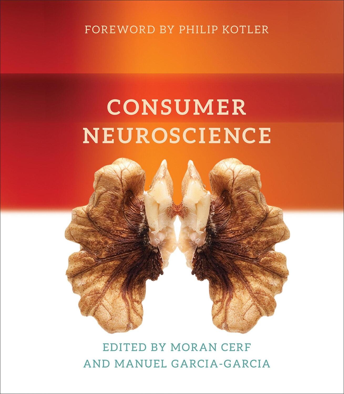 Cover: 9780262036597 | Consumer Neuroscience | Manuel Garcia-Garcia (u. a.) | Buch | Englisch