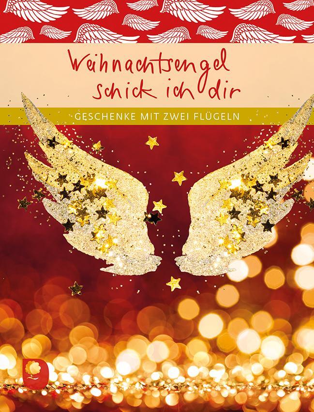 Cover: 9783987001352 | Weihnachtsengel schick ich dir | Geschenke mit zwei Flügeln | Buch