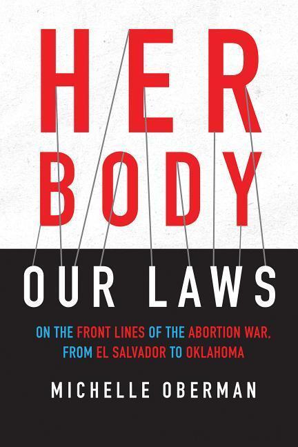 Cover: 9780807089071 | Her Body, Our Laws | Michelle Oberman | Taschenbuch | Englisch | 2019