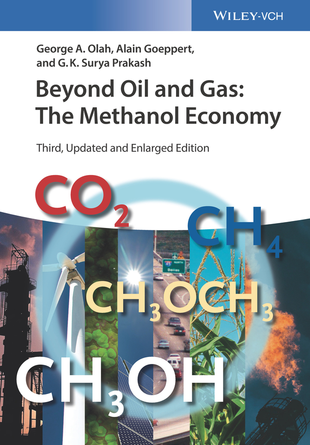 Cover: 9783527338030 | Beyond Oil and Gas: The Methanol Economy | George A. Olah (u. a.) | XX
