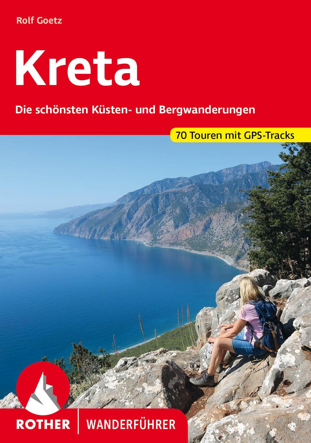 Cover: 9783763346776 | Kreta | Rolf Goetz | Taschenbuch | Rother Wanderführer | 288 S. | 2023