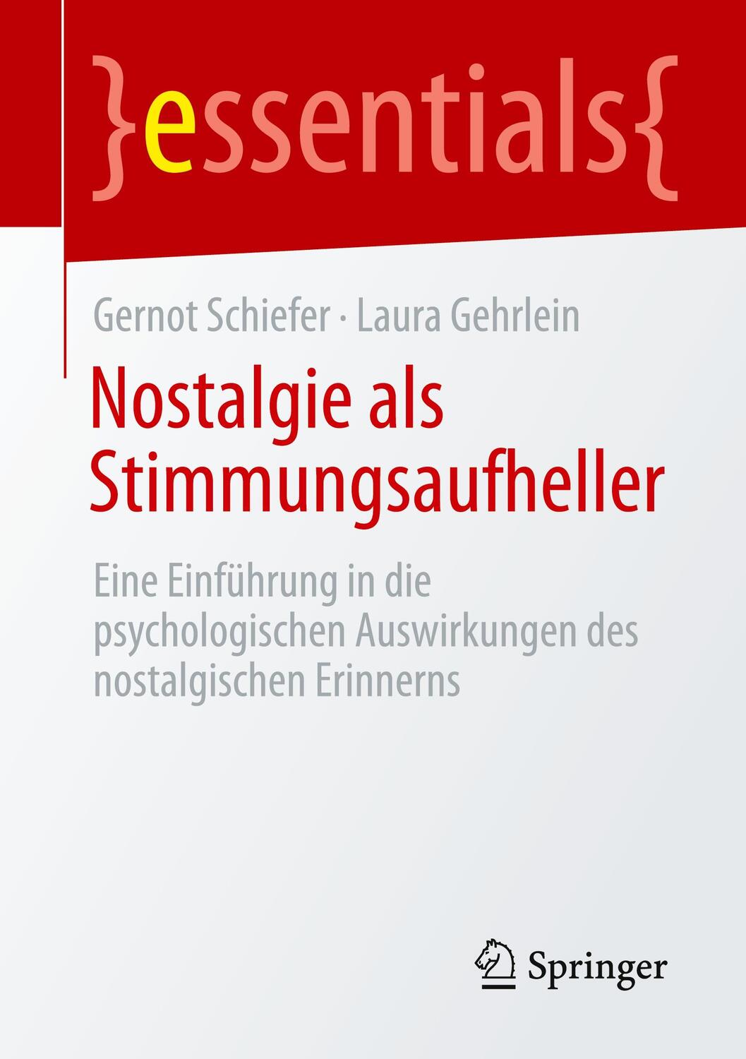 Cover: 9783658341008 | Nostalgie als Stimmungsaufheller | Gernot Schiefer (u. a.) | Buch