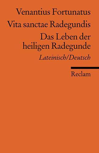 Cover: 9783150185599 | Vita sanctae Radegundis /Das Leben der heiligen Radegunde | Venantius