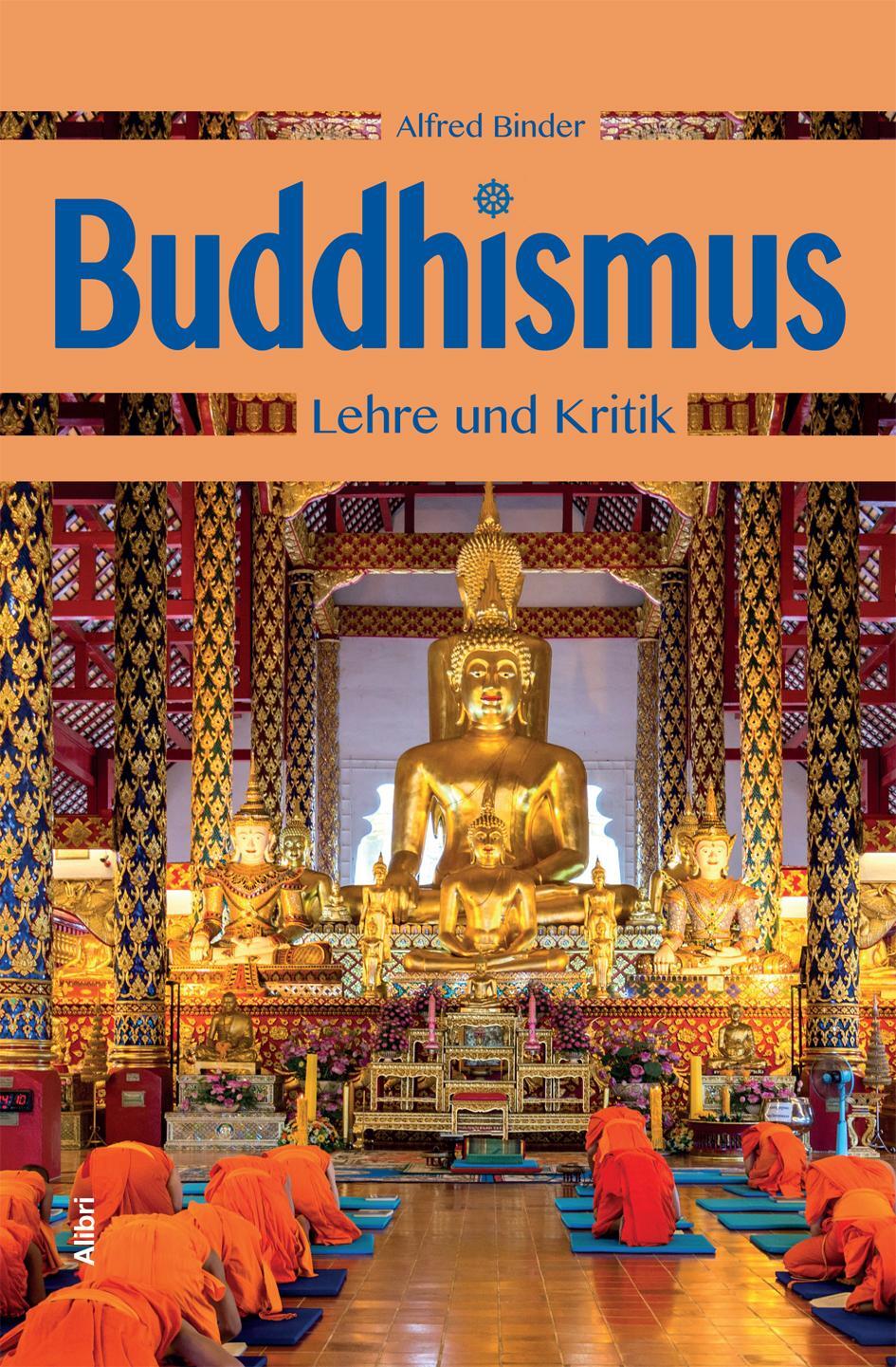 Cover: 9783865692436 | Buddhismus | Lehre und Kritik | Alfred Binder | Taschenbuch | Deutsch