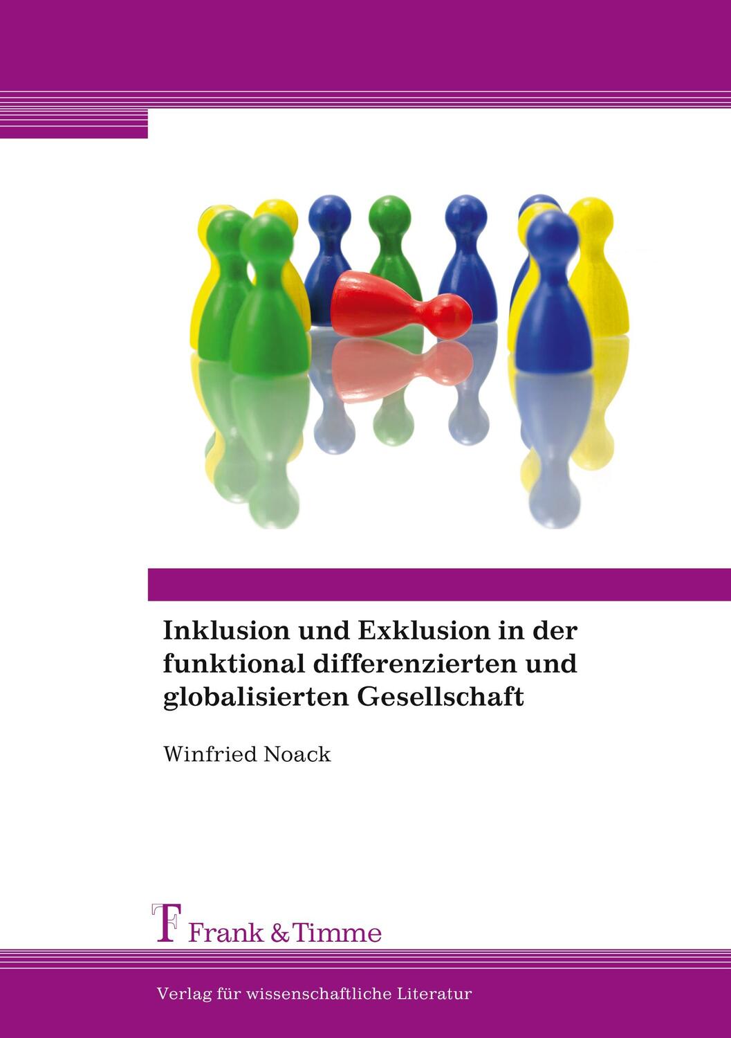 Cover: 9783732900176 | Inklusion und Exklusion in der funktional differenzierten und...