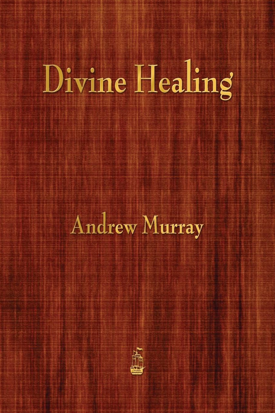 Cover: 9781603866385 | Divine Healing | Andrew Murray | Taschenbuch | Paperback | Englisch