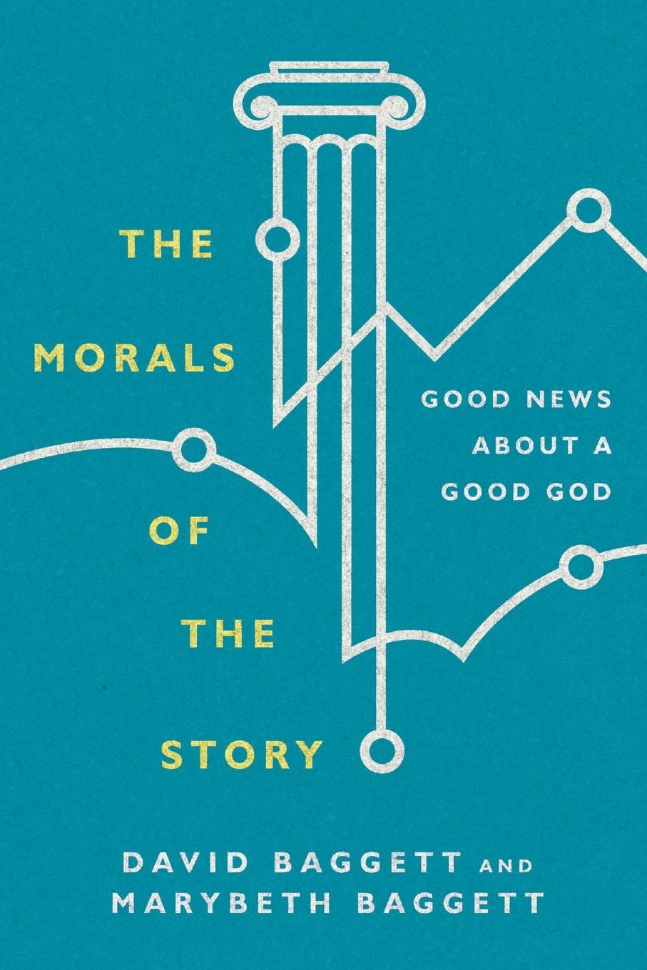 Cover: 9780830852079 | The Morals of the Story | Good News About a Good God | Baggett (u. a.)