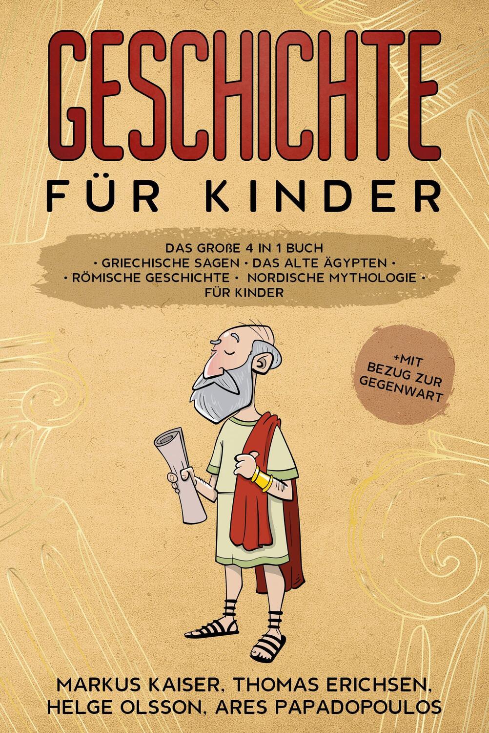 Cover: 9783969670682 | Geschichte für Kinder: Das große 4 in 1 Buch | Markus Kaiser (u. a.)