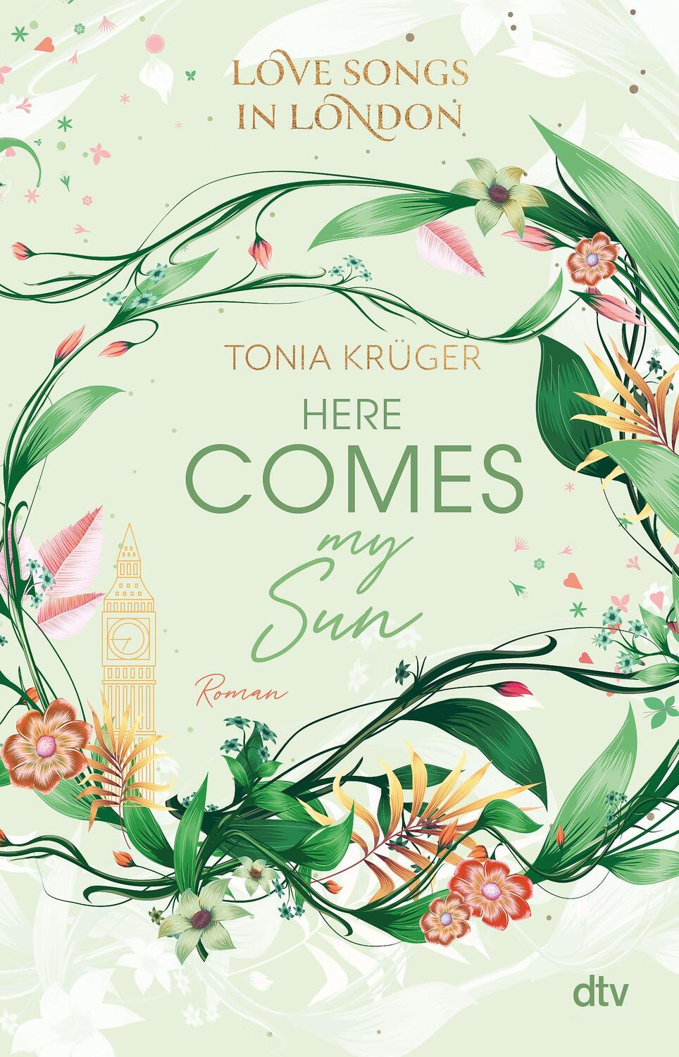 Cover: 9783423740869 | Love Songs in London - Here comes my Sun | Tonia Krüger | Taschenbuch