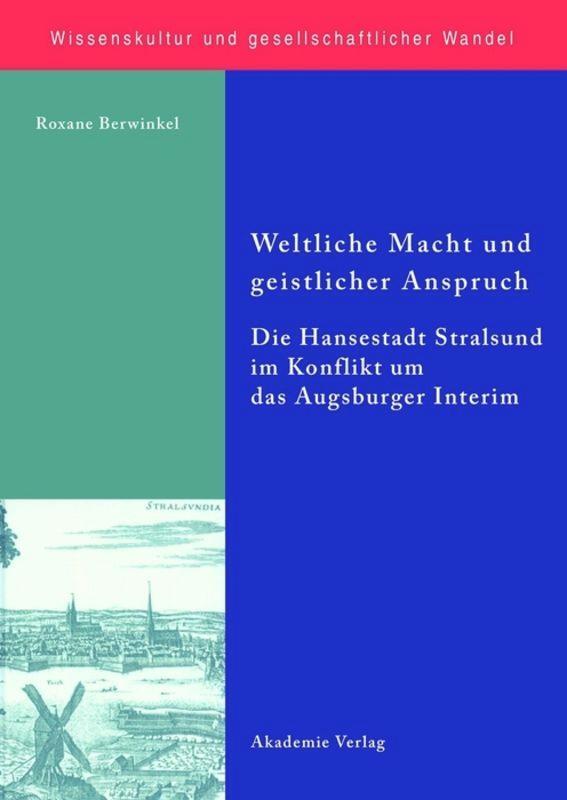 Cover: 9783050044934 | Weltliche Macht und geistlicher Anspruch | Roxane Berwinkel | Buch