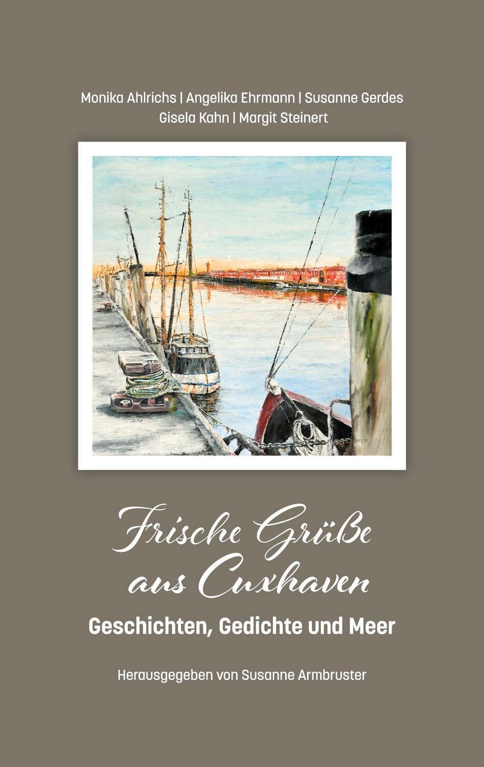 Cover: 9783757862244 | Frische Grüße aus Cuxhaven | Geschichten, Gedichte und Meer | Buch