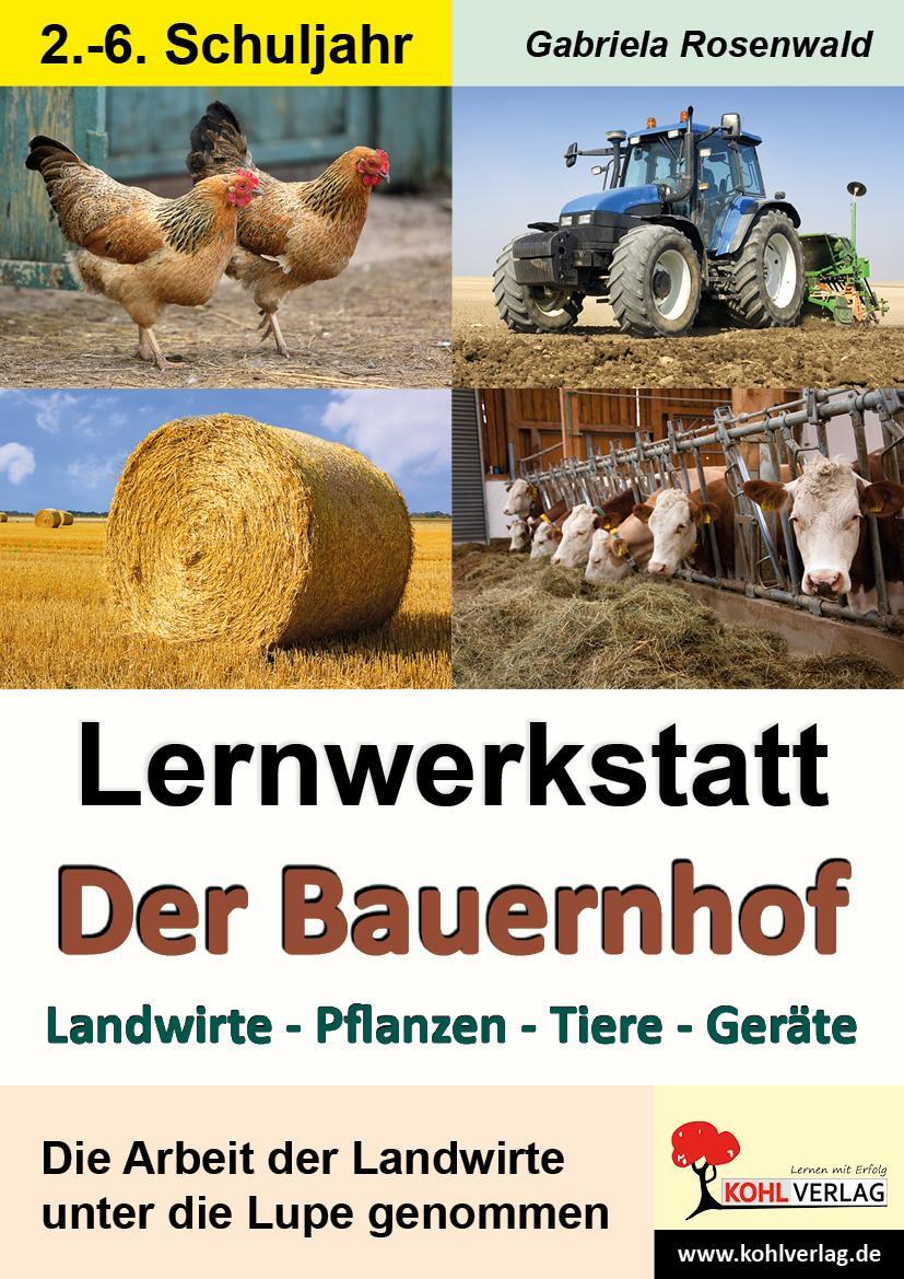 Cover: 9783866324213 | Lernwerkstatt Der Bauernhof | Landwirte - Pflanzen - Tiere - Geräte