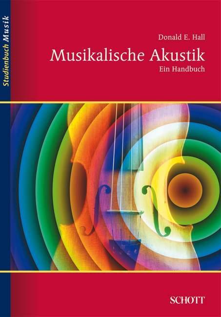 Musikalische Akustik - Hall, Donald E.