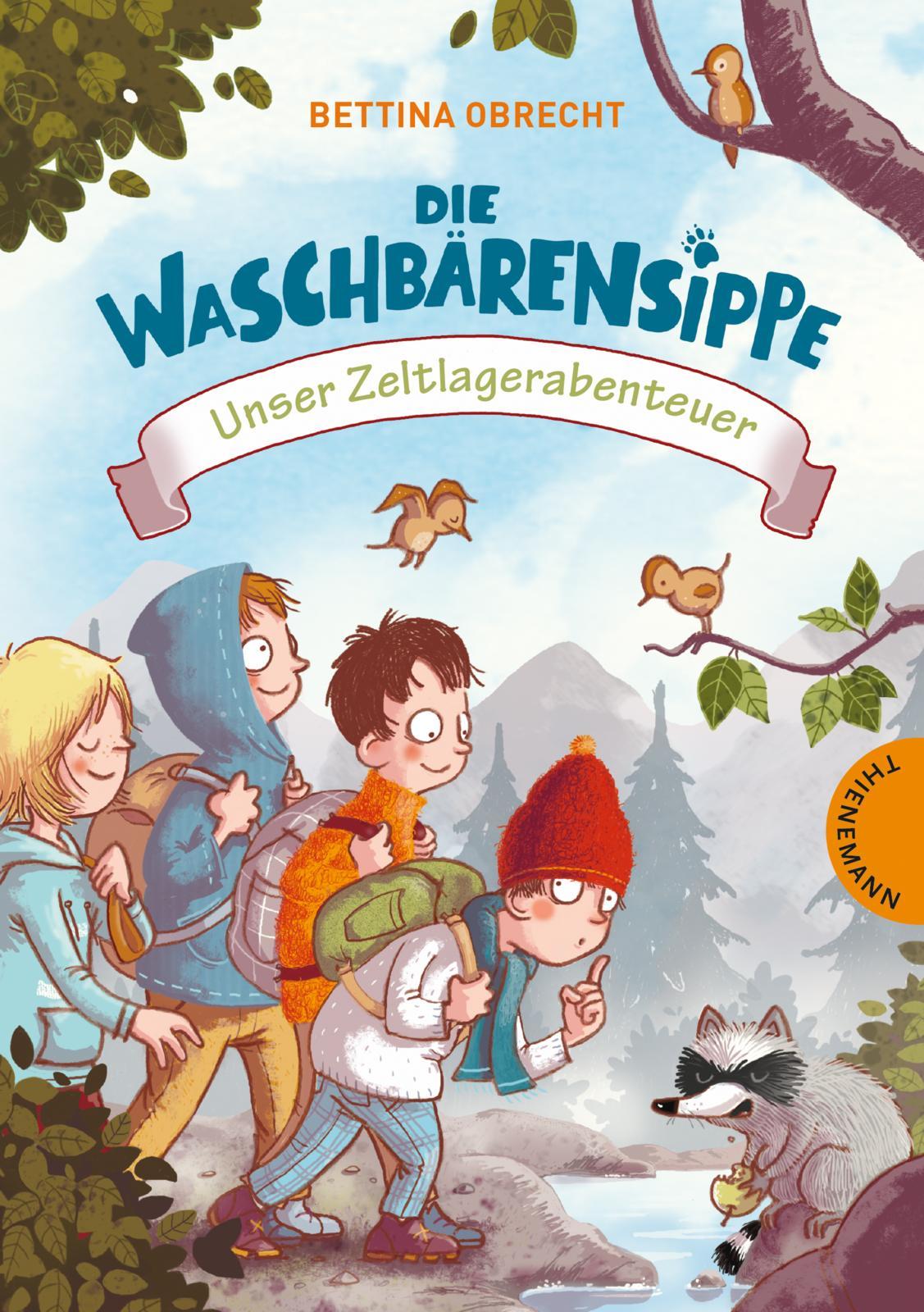 Cover: 9783522184328 | Die Waschbärensippe, Unser Zeltlagerabenteuer | Bettina Obrecht | Buch