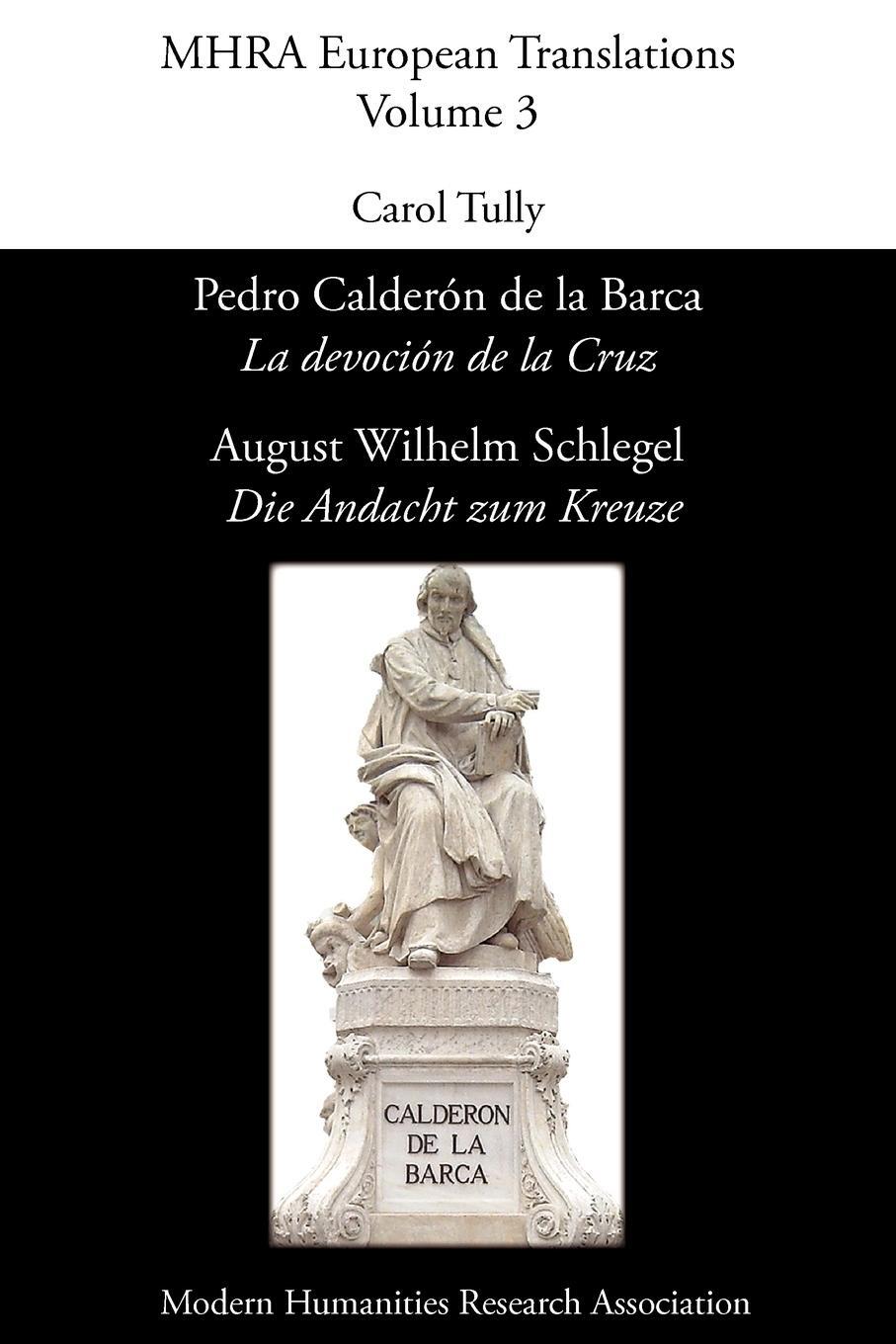 Cover: 9780947623999 | Pedro Calderón de La Barca, 'La Devoción de La Cruz'/ August...