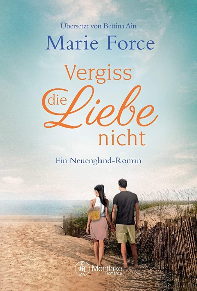Cover: 9782496701166 | Vergiss die Liebe nicht | Marie Force | Taschenbuch | Montlake Romance