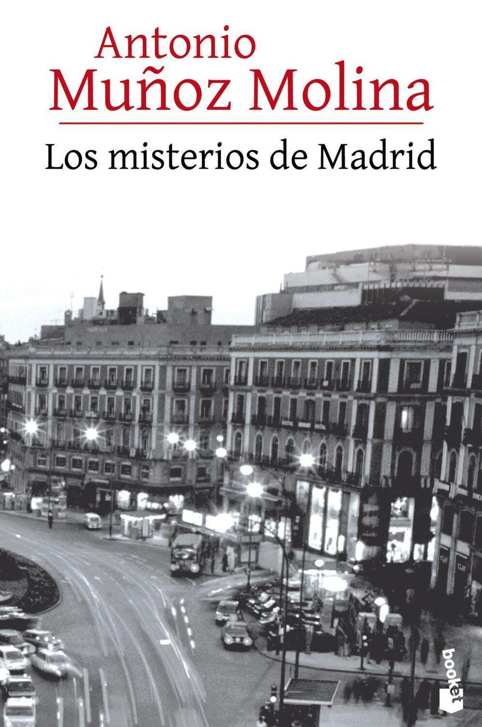 Cover: 9788432225925 | Los misterios de Madrid | Antonio Muñoz Molina | Taschenbuch | 2016