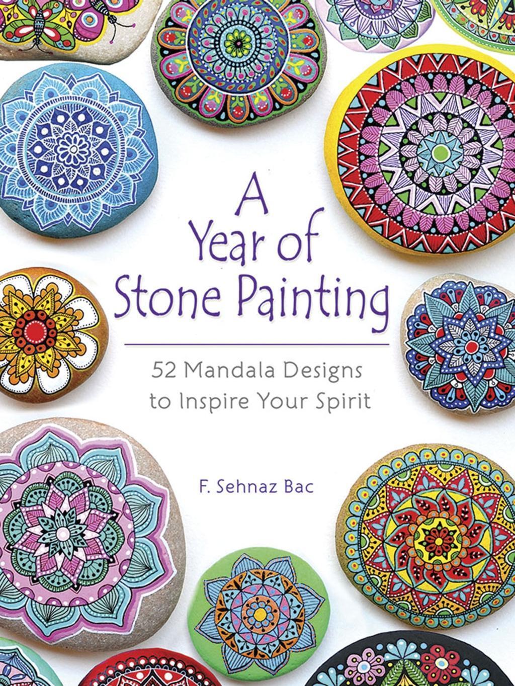 Cover: 9780486828527 | A Year of Stone Painting | 52 Mandala Designs to Inspire Your Spirit
