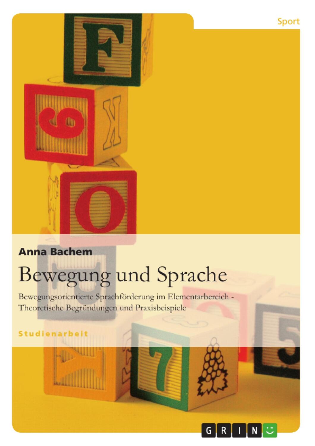 Cover: 9783640567140 | Bewegung und Sprache | Anna Bachem | Taschenbuch | 32 S. | Deutsch