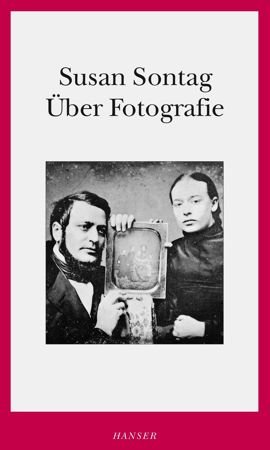 Cover: 9783446257603 | Über Fotografie | Susan Sontag | Taschenbuch | Paperback | Deutsch