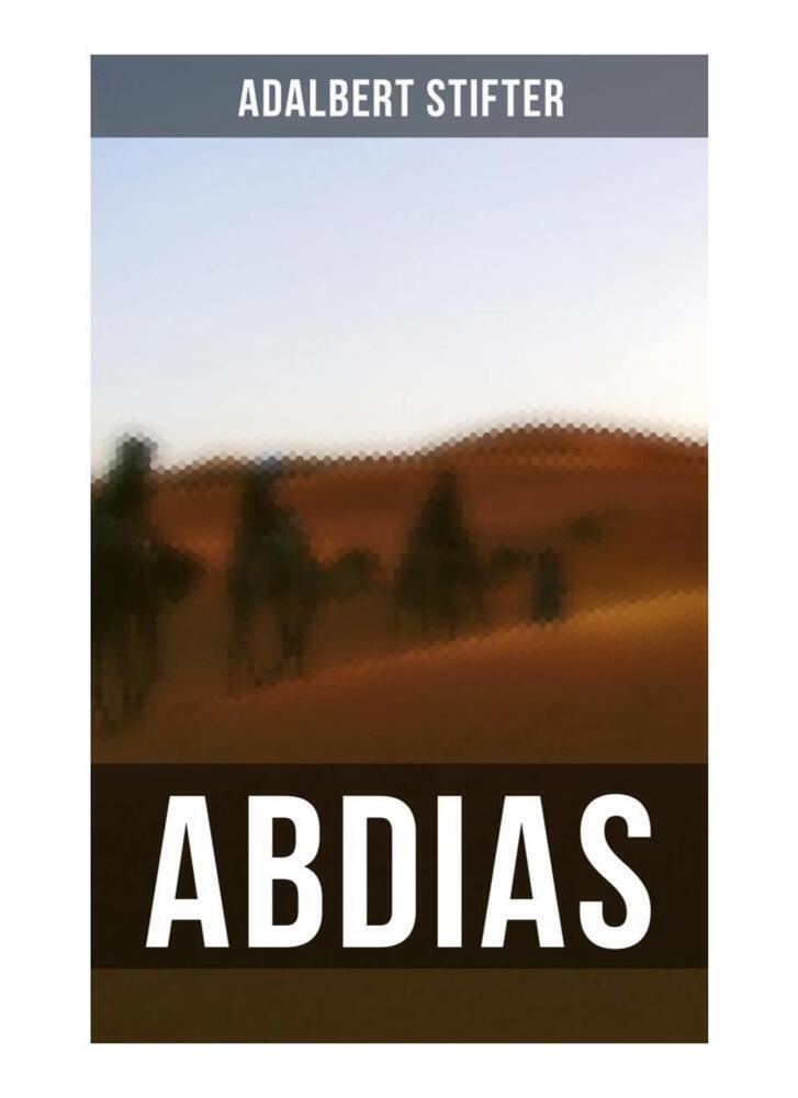 Cover: 9788027261710 | ABDIAS | Adalbert Stifter | Taschenbuch | 44 S. | Deutsch | 2019