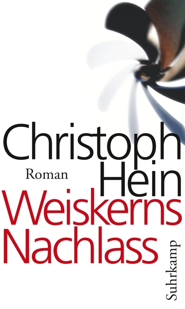 Cover: 9783518422410 | Weiskerns Nachlass | Christoph Hein | Buch | Deutsch | 2011 | Suhrkamp