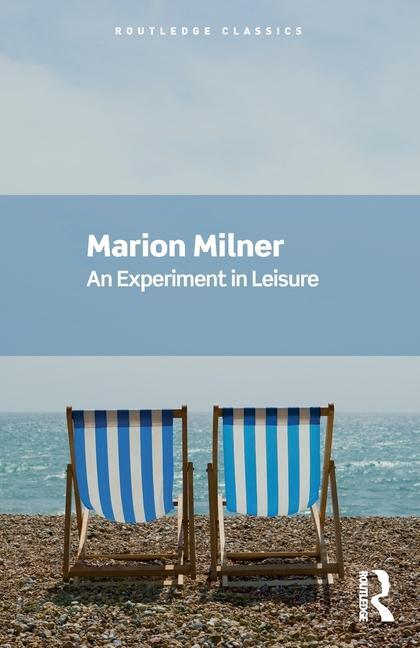 Cover: 9781032757537 | An Experiment in Leisure | Marion Milner | Taschenbuch | Englisch