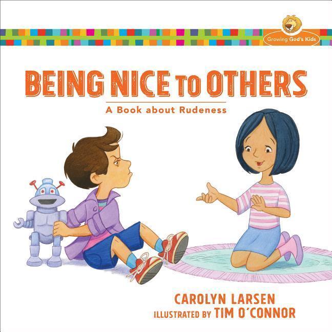 Cover: 9780801009570 | Being Nice to Others - A Book about Rudeness | A Book about Rudeness