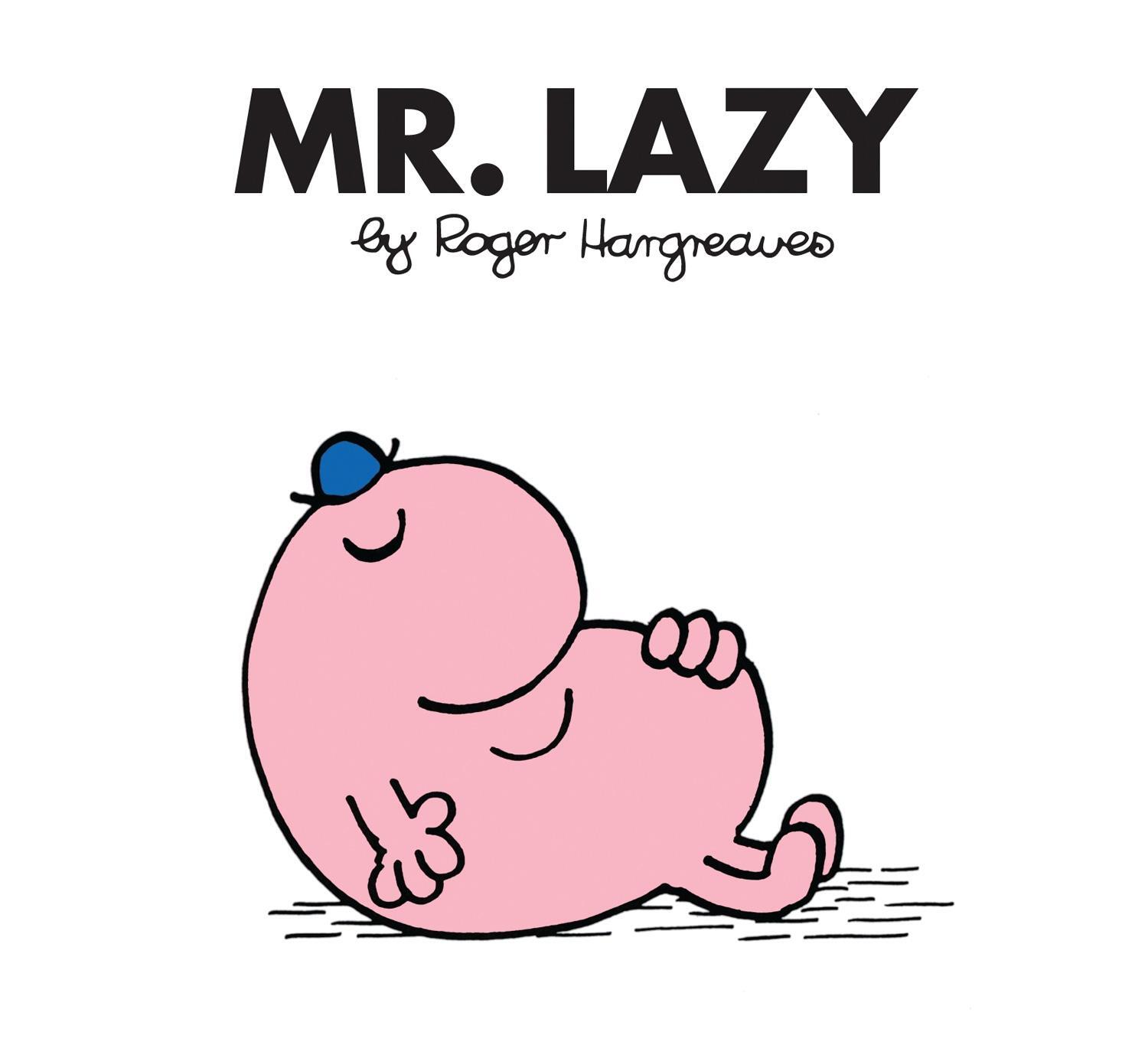 Cover: 9781405290579 | Mr. Lazy | Roger Hargreaves | Taschenbuch | Mr. Men Classic Library