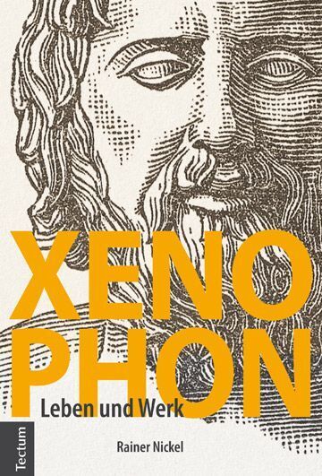 Cover: 9783828837386 | Xenophon | Leben und Werk | Rainer Nickel | Buch | Deutsch