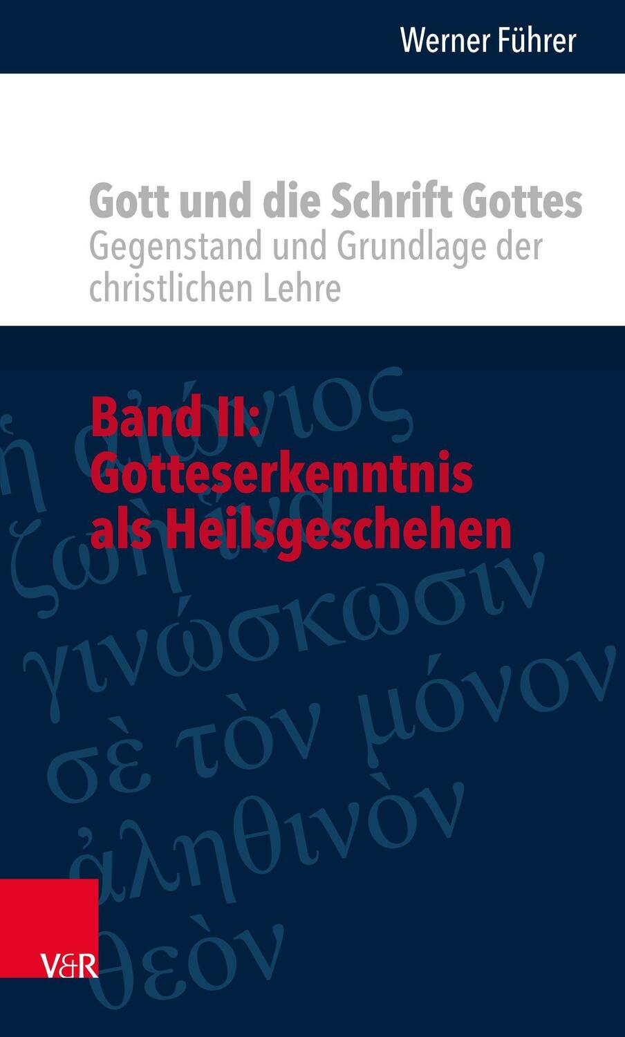 Cover: 9783525503584 | Gott und die Schrift Gottes | Werner Führer | Buch | 423 S. | Deutsch